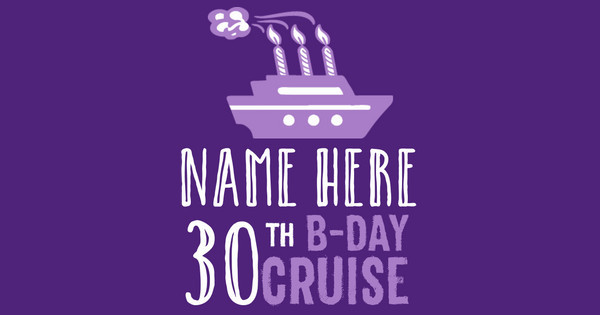 Zoomed in Design Idea Number 57541: bday cruise