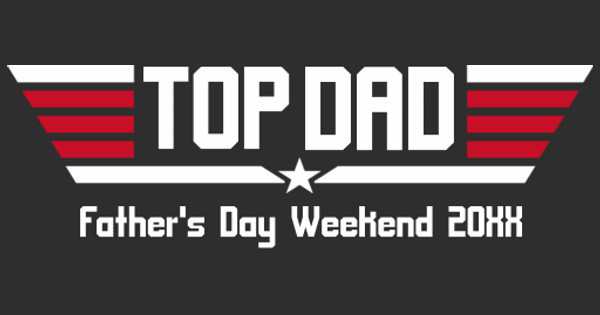 Zoomed in Design Idea Number 61873: Father's Day Top Gun