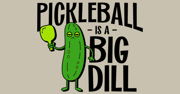 Zoomed in Design Idea Number 61776: Pickleball is a Big Dill