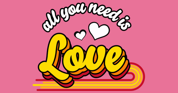 Zoomed in Design Idea Number 61027: All You Need Is Love