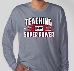 Thumbnail for Design Idea Number 59665: Teaching is my Super Power