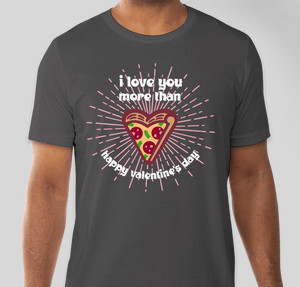 Thumbnail for Design Idea Number 61023: I love you more than pizza