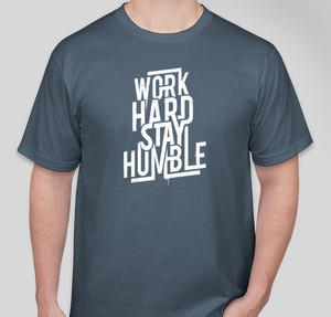Thumbnail for Design Idea Number 58021: work hard stay humble