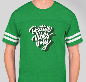 Thumbnail for Design Idea Number 57697: positive vibes only