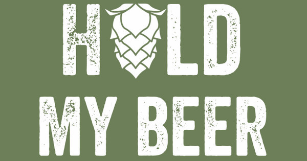 Zoomed in Design Idea Number 59277: hold my beer