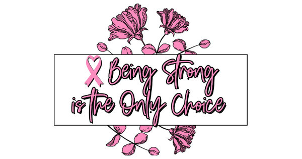 Zoomed in Design Idea Number 61636: BEING STRONG IS THE ONLY CHOICE